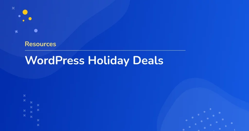 Best WordPress holiday deals for Christmas and New Year