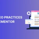 Best SEO Practices for Elementor