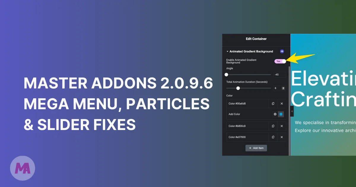 Master Addons 2.0.9.6: Mega Menu, Particles & Slider Fixes