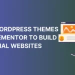 Free WordPress Themes for Elementor to Build Personal Websites