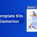 Best Template Kits for Elementor