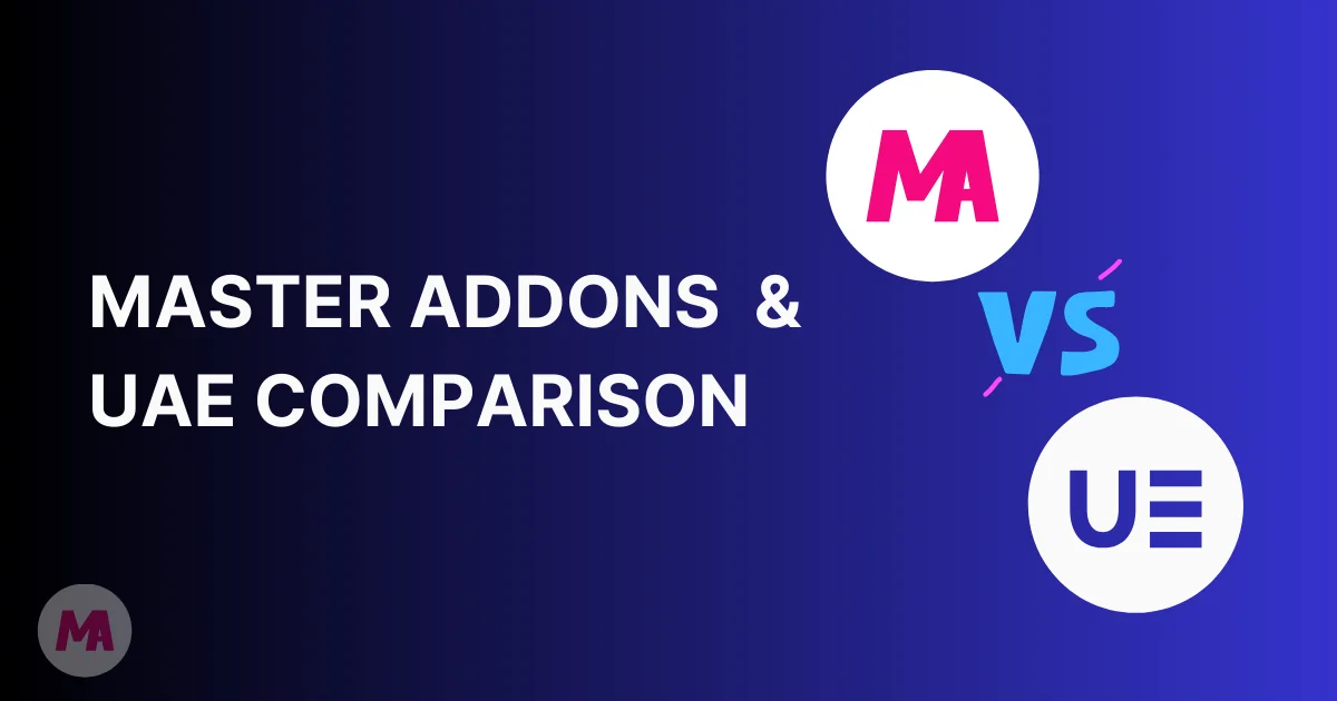 Master Addons vs Ultimate Addons for Elementor