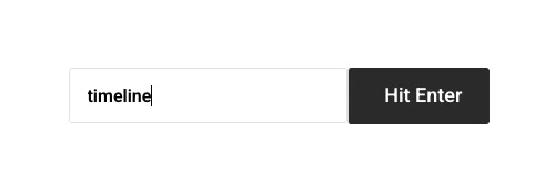 Search form on the live page with the word timeline typed into the input field next to the Hit Enter button