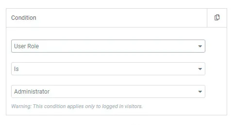 Elementor conditional display targeting a specific WordPress user role such as Administrator