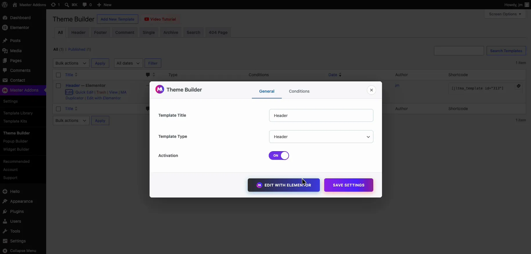 Master Addons Theme Builder popup with Template Type set to Header, Activation on, and the Edit with Elementor button