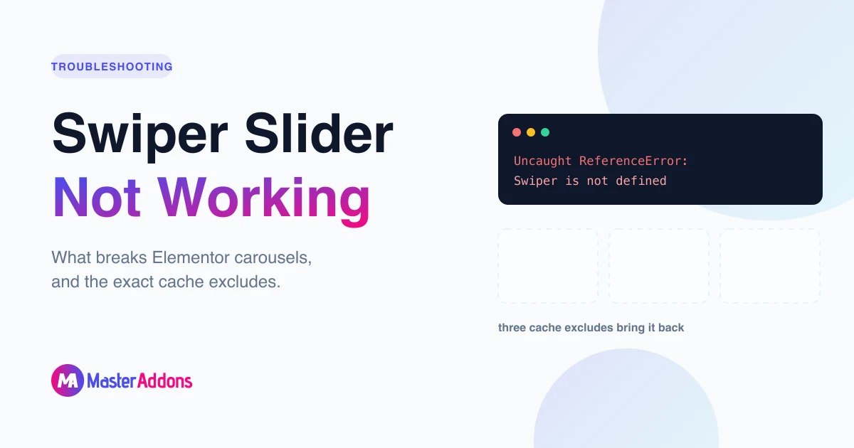 Featured image: Elementor Swiper slider not working, a console showing Swiper is not defined above three empty slide outlines