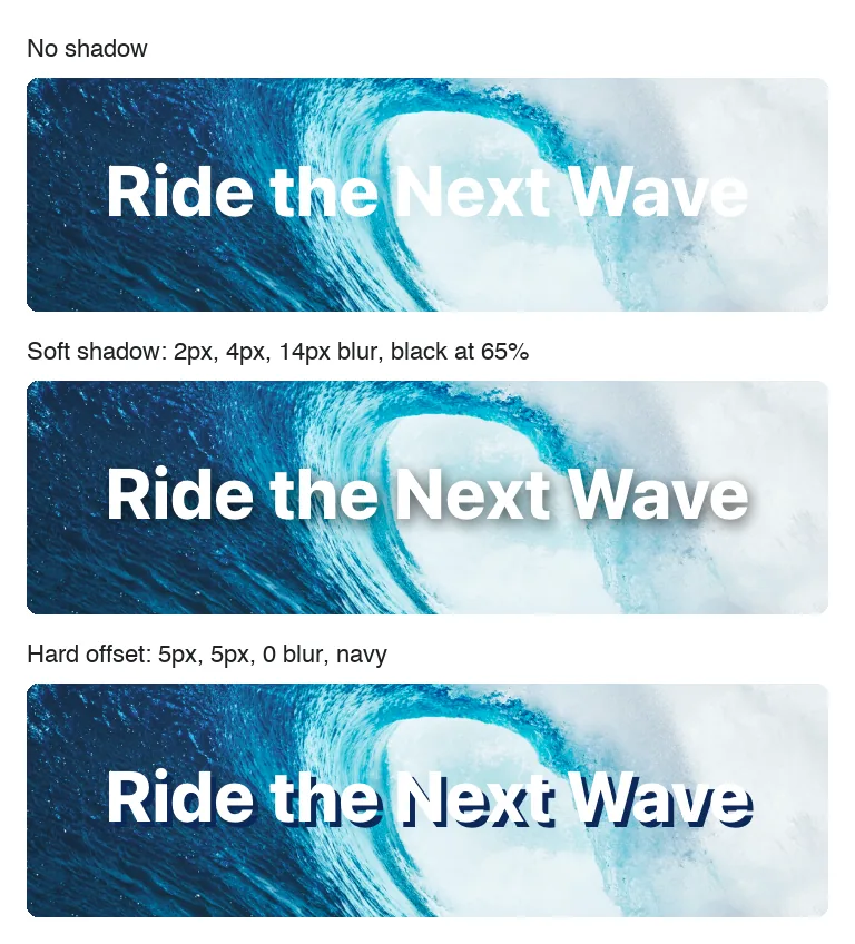 Banner heading over an ocean photo with no shadow, a soft text shadow and a hard offset text shadow