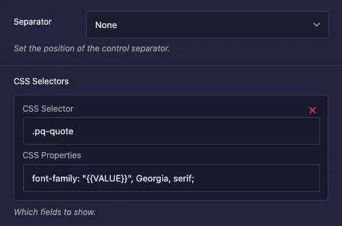 CSS Selectors row on the Font field with the selector .pq-quote and a font-family property using the VALUE placeholder