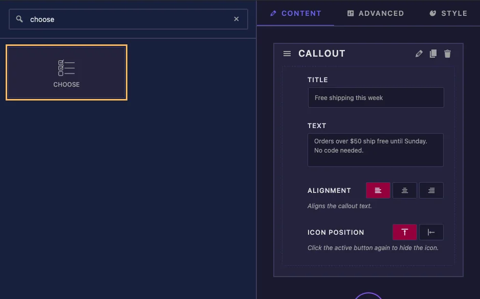 Choose field found by searching choose in the Widget Builder with Alignment and Icon Position fields in the Callout section
