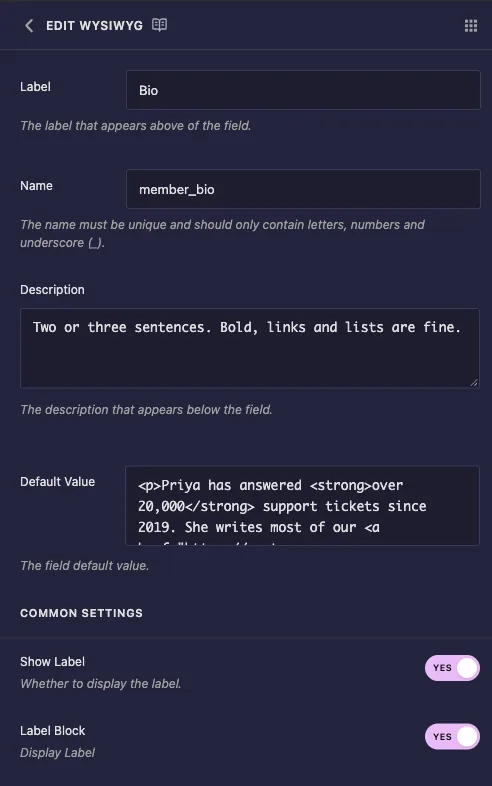 WYSIWYG field options with Label, Name, Description and a Default Value holding formatted HTML