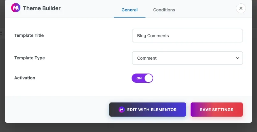 Theme Builder General tab with Template Title Blog Comments, Template Type Comment and Activation switched on