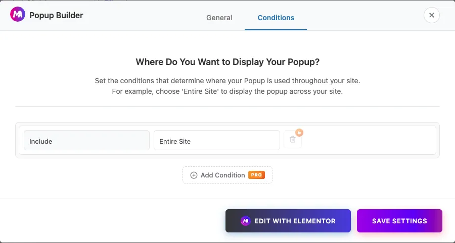 Conditions tab of the Master Addons Popup Builder showing the free Include and Entire Site rule with Add Condition marked Pro