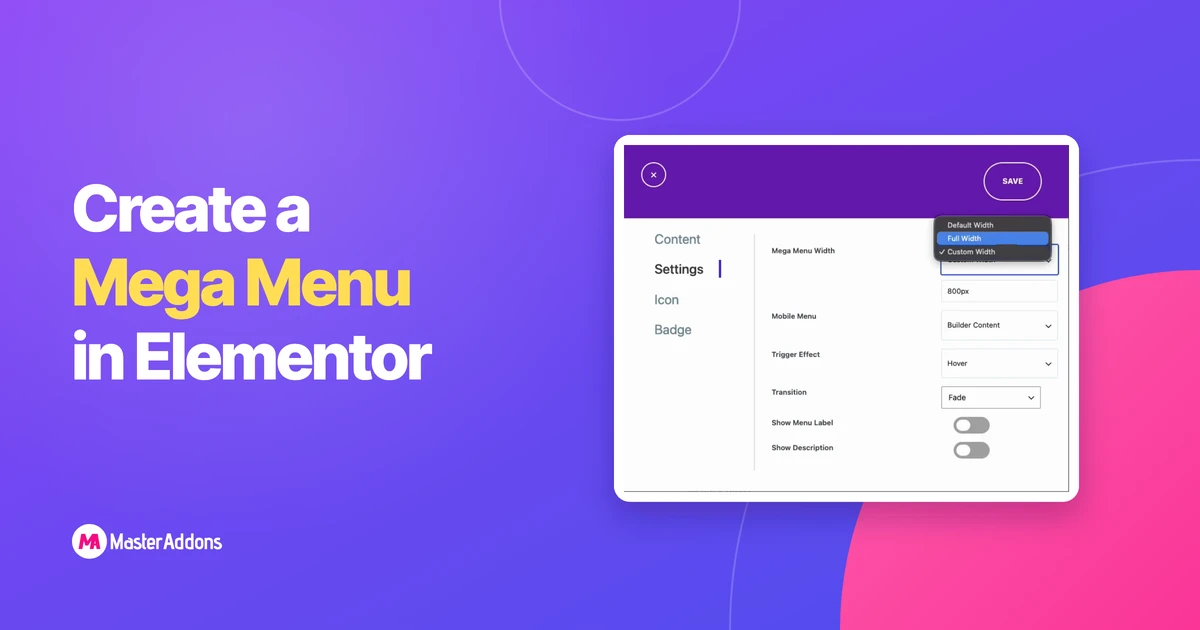 The mega menu item settings with width, trigger effect and transition